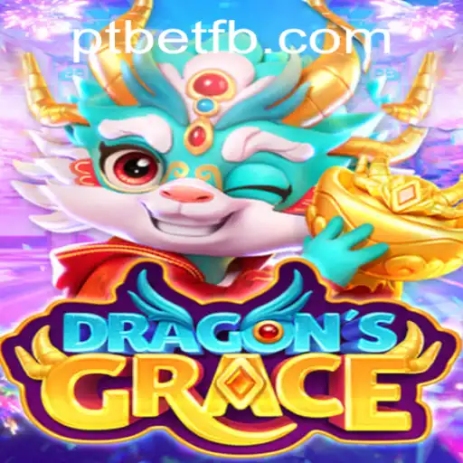Descubra DragonsGrace: O Novo Jogo de Estratégia e Aventura com ptbet