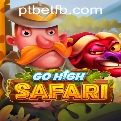 GoHighSafari: Descubra a Aventura Selvagem com PTBet