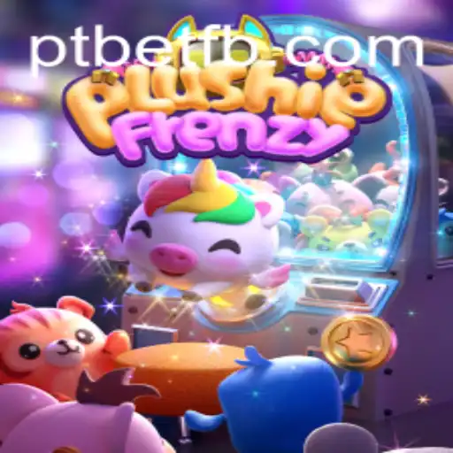 Descubra o Fascinante Mundo de PlushieFrenzy com PTBet